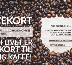 Have A Coffee Kaffe Gavekort