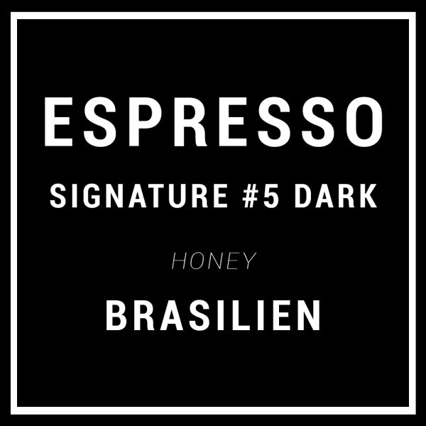 Signature Espresso #5 DARK ROAST – Specialty Espresso Bønner – Brasilien